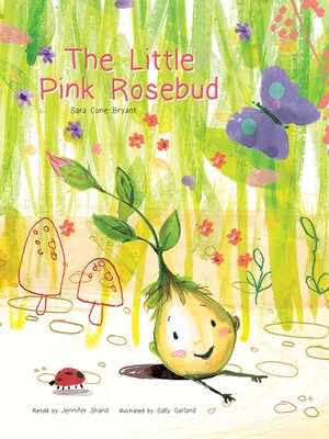 cover image of The Little Pink Rosebud